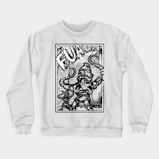 Invasion of the tentacle robots Crewneck Sweatshirt